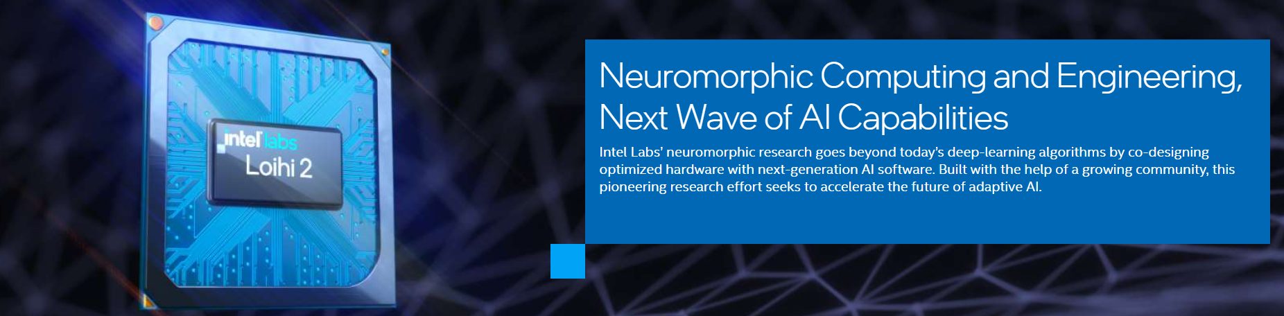 Intel Loihi uses Neuromorphic Engineering